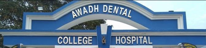 Awadh Dental College and Hospital Others