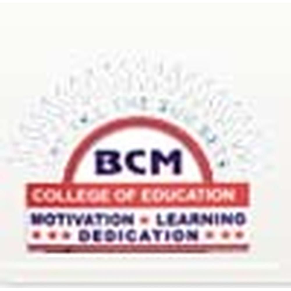 B.C. M. College Of Education