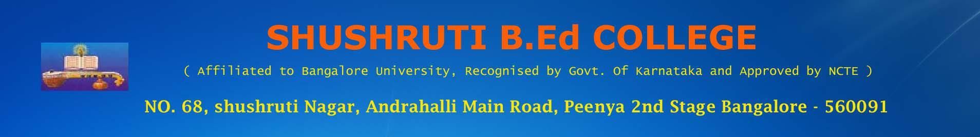 Shushruti College of Education