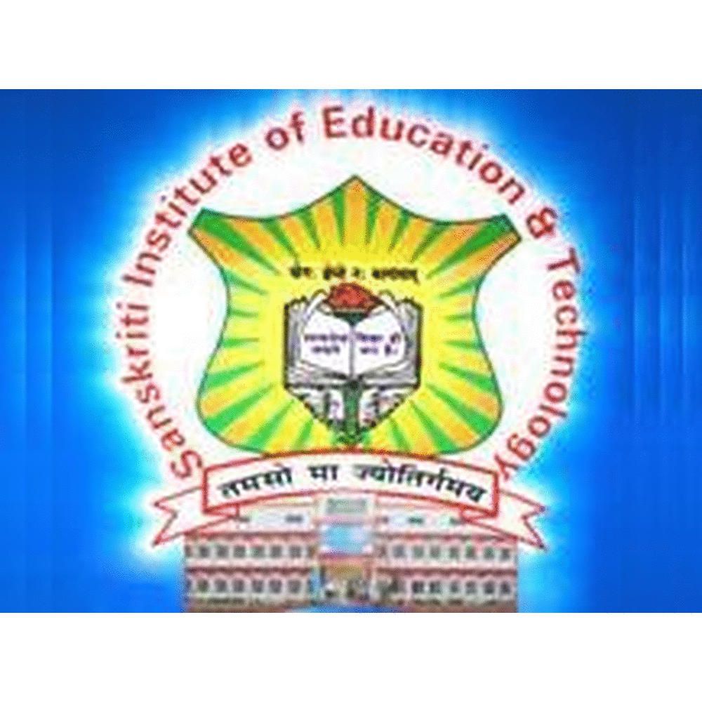 Sanskriti Institute of Education & Technology