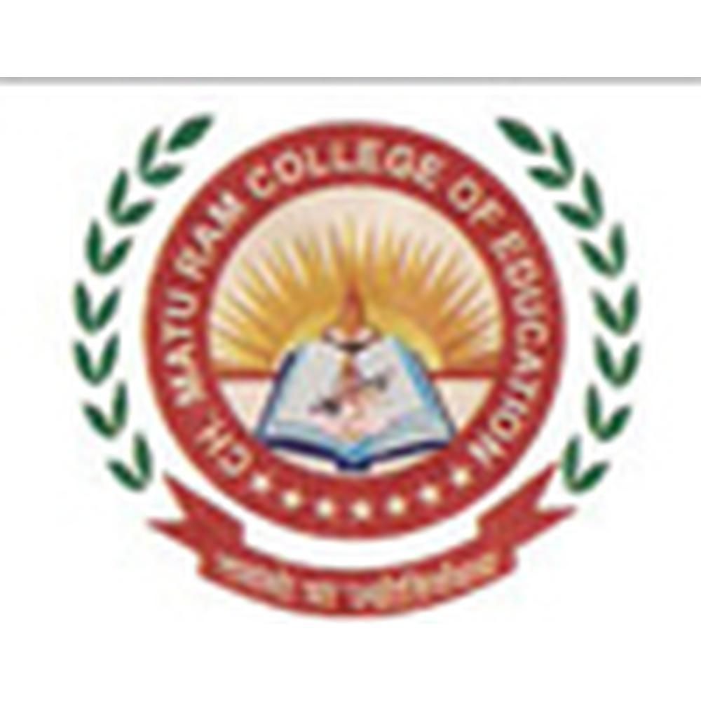 CH. Matu Ram College of Education