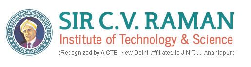 SIR C.V.RAMAN INSTITUTE OF TECHNOLOGY & SCIENCES