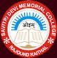 SAVITRI DEVI MEMORIAL COLLEGE OF PHARMACY