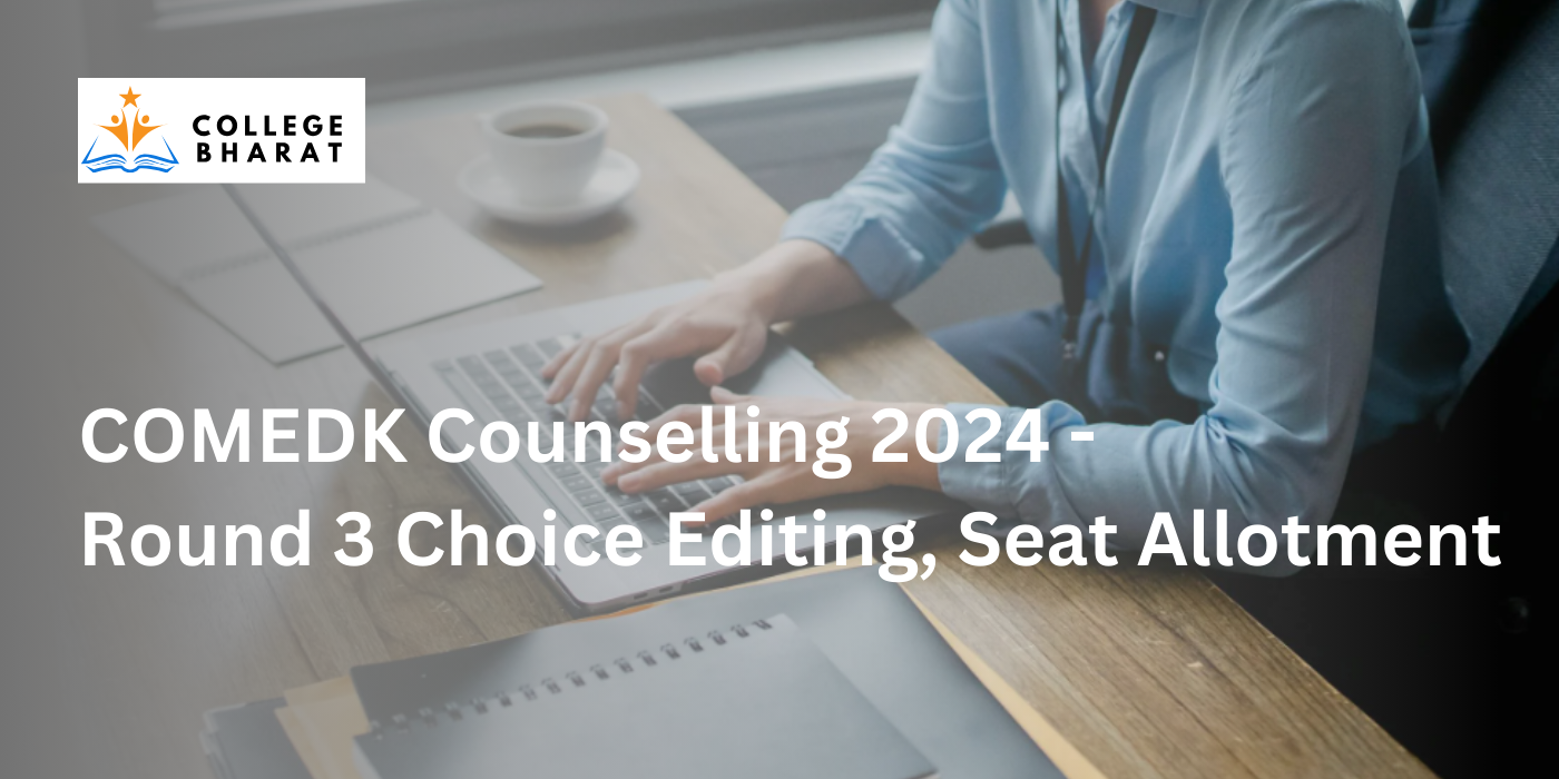 The seat allotment is out for COMEDK counselling 2024